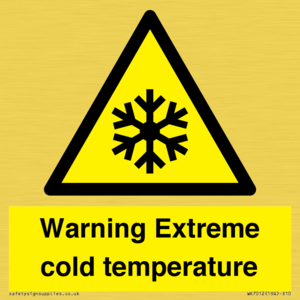 Warning Extreme cold temperature